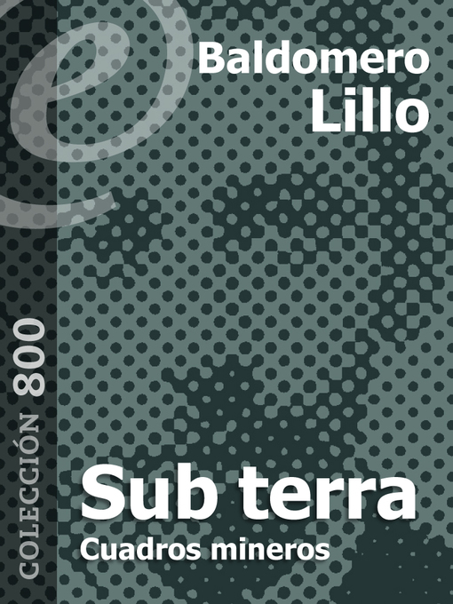 Cover image for Sub terra. Cuentos mineros
